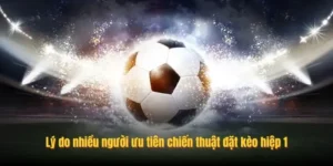 Hướng Dẫn Cách Phân Tích Và Soi Kèo Tài Xỉu Hiệp 1 Hiệu Quả