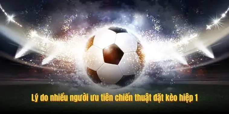 Hướng Dẫn Cách Phân Tích Và Soi Kèo Tài Xỉu Hiệp 1 Hiệu Quả
